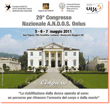 5, 6, 7 maggio 2011: Congresso Nazionale ANDOS Onlus, Montecchio Maggiore (VI)